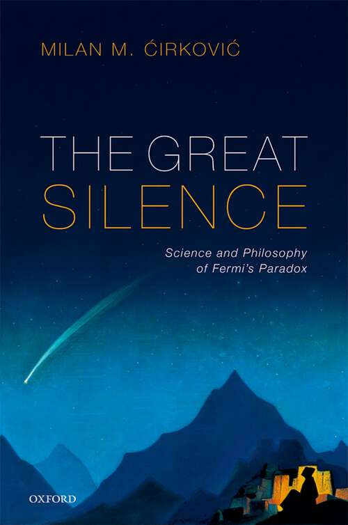 Book cover of The Great Silence: Science and Philosophy of Fermi's Paradox