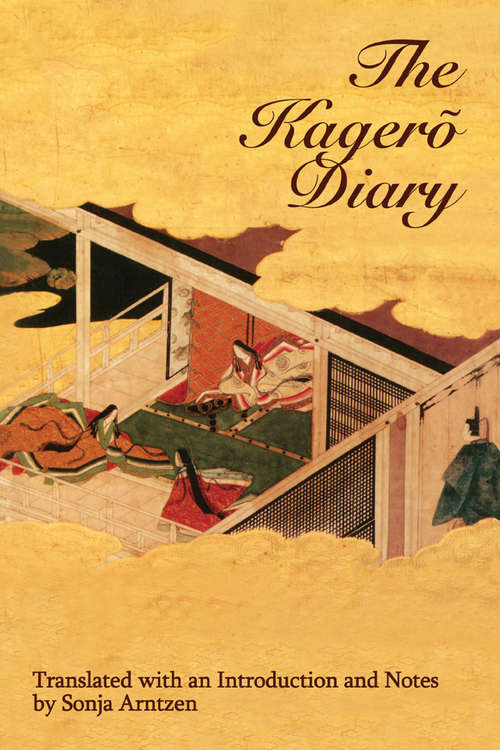 Book cover of The Kagero Diary: A Woman’s Autobiographical Text from Tenth-Century Japan (Michigan Monograph Series in Japanese Studies #19)