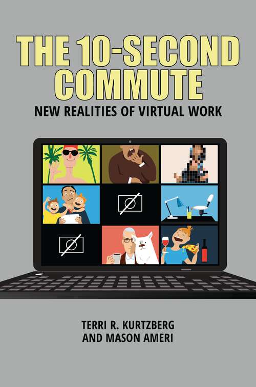 Book cover of The 10-Second Commute: New Realities of Virtual Work