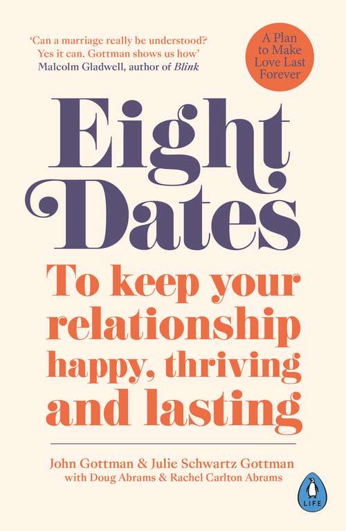 Book cover of Eight Dates: To keep your relationship happy, thriving and lasting