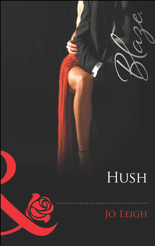 Book cover of Hush (ePub First edition) (Do Not Disturb #12)