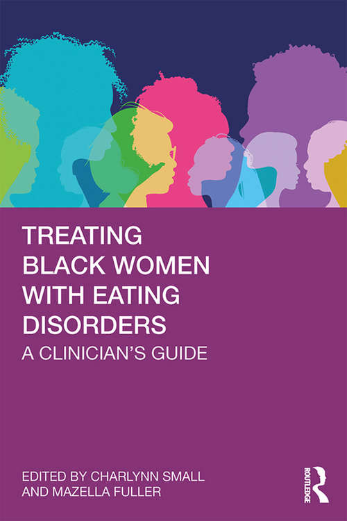 Book cover of Treating Black Women with Eating Disorders: A Clinician's Guide