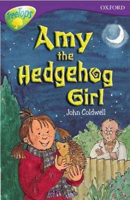 Book cover of Oxford Reading Tree, Stage 11, TreeTops: Amy the Hedgehog Girl (1995 edition)