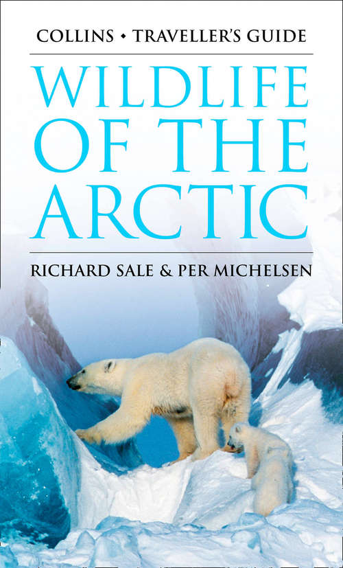 Book cover of Wildlife of the Arctic (ePub edition) (Traveller’s Guide)