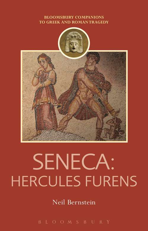 Book cover of Seneca: Hercules Furens (Companions to Greek and Roman Tragedy)