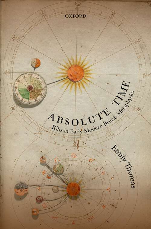 Book cover of Absolute Time: Rifts in Early Modern British Metaphysics