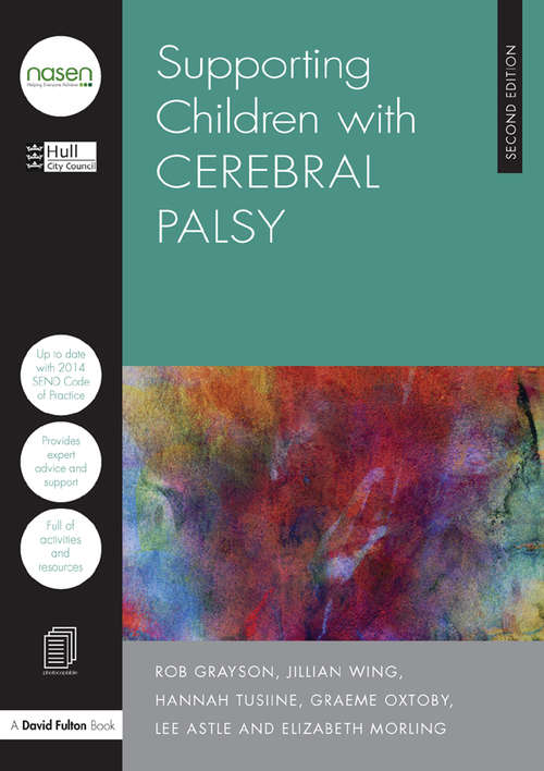 Book cover of Supporting Children with Cerebral Palsy (2) (nasen spotlight)