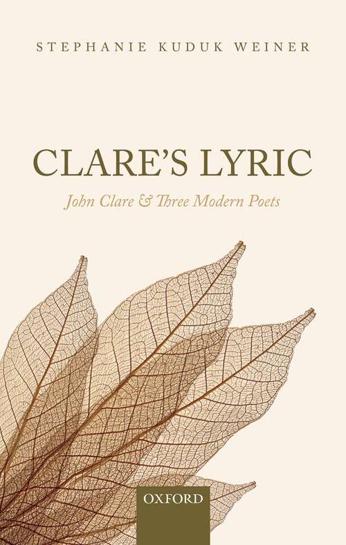Book cover of Clare's Lyric: John Clare And Three Modern Poets