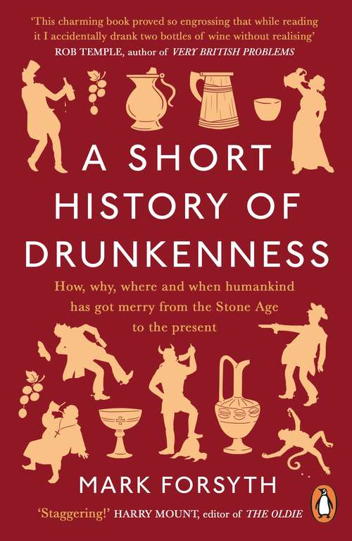 Book cover of A Short History of Drunkenness