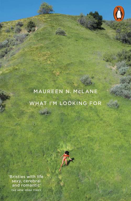 Book cover of What I'm Looking For: Selected Poems 2005–2017