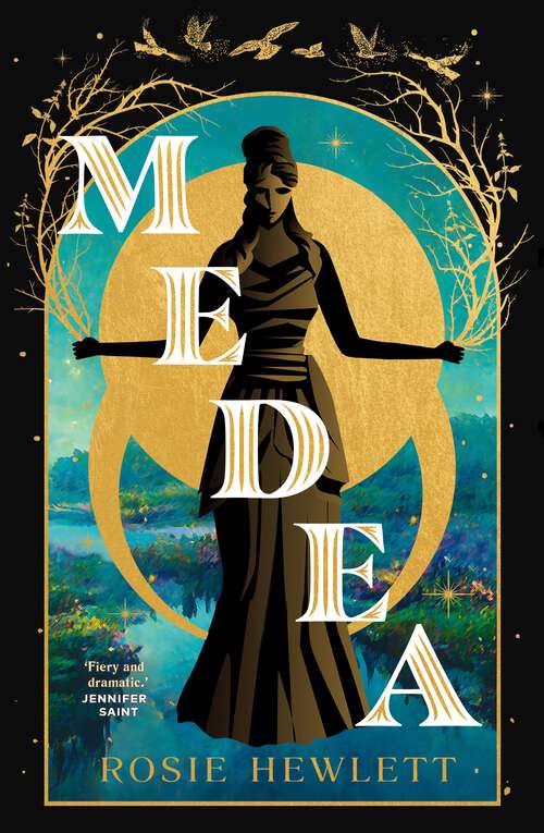 Book cover of Medea: A brand-new spellbinding and gripping mythical retelling for 2024