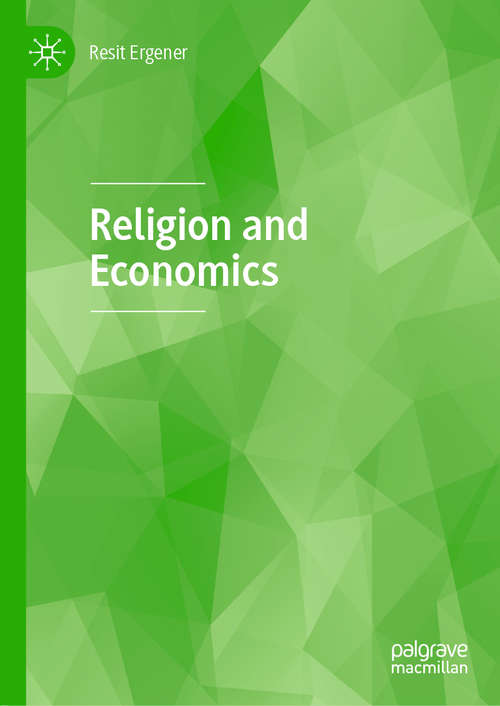 Book cover of Religion and Economics (1st ed. 2020)