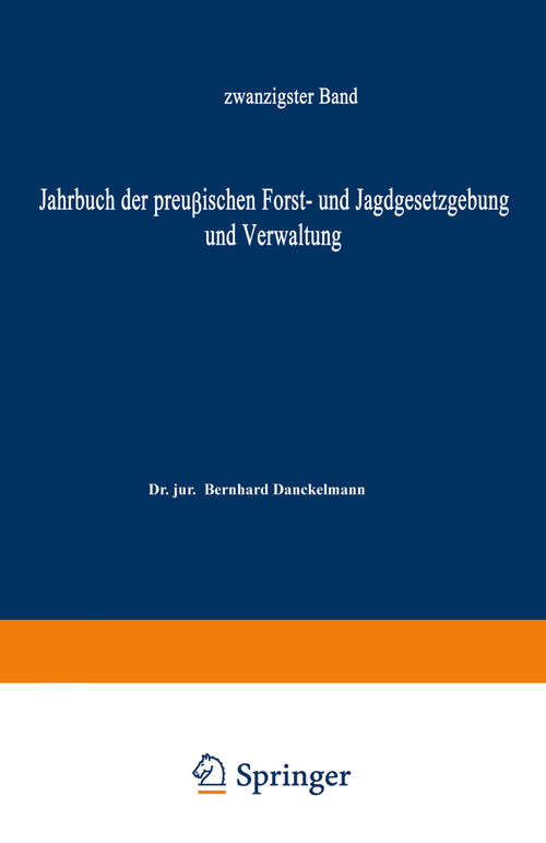 Book cover of Jahrbuch der Preußischen Forst- und Jagdgesetzgebung und Verwaltung: zwanzigster Band (1888)