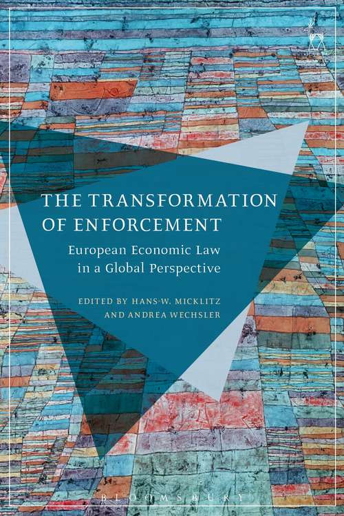 Book cover of The Transformation of Enforcement: European Economic Law in a Global Perspective