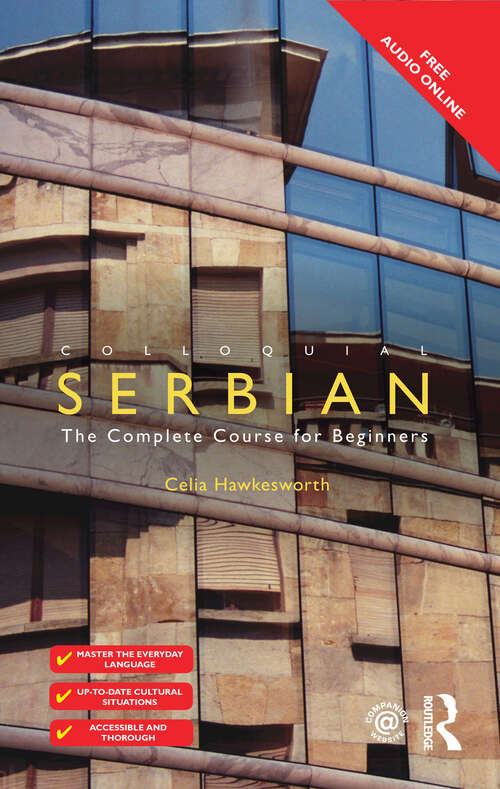 Book cover of Colloquial Serbian: The Complete Course for Beginners