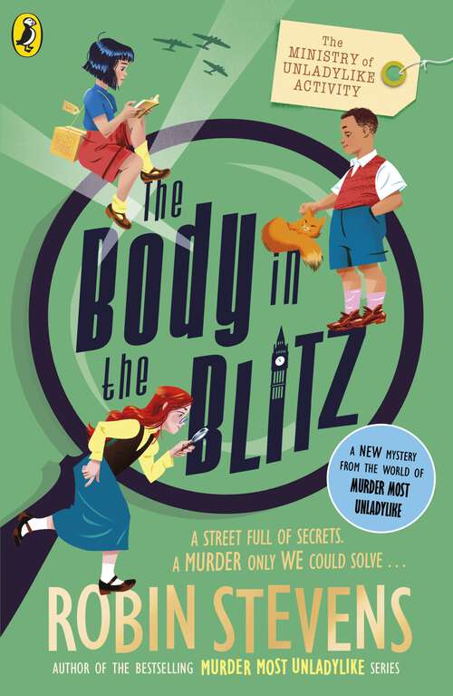Book cover of The Ministry of Unladylike Activity 2: The Body in the Blitz (The Ministry of Unladylike Activity #2)