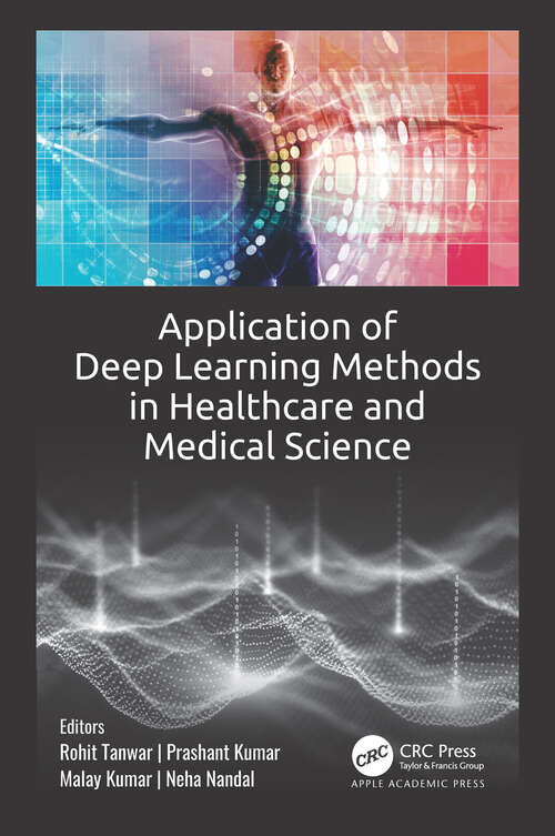 Book cover of Application of Deep Learning Methods in Healthcare and Medical Science