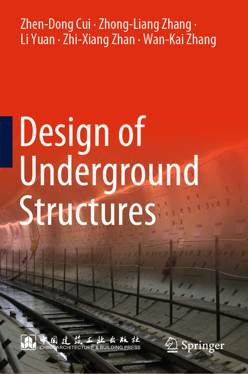 Book cover of Design of Underground Structures (1st ed. 2020)