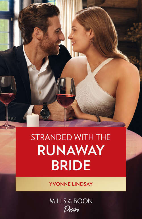 Book cover of Stranded With The Runaway Bride (Mills & Boon Desire) (ePub edition)