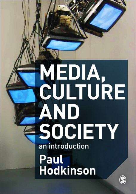 Book cover of Media, Culture and Society: an Introduction (PDF)