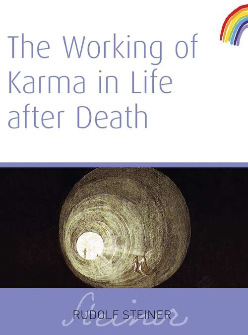 Book cover of The Working of Karma In Life After Death