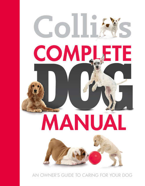 Book cover of Collins Complete Dog Manual (ePub edition)