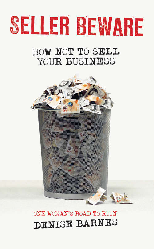 Book cover of Seller Beware: How not to sell your business