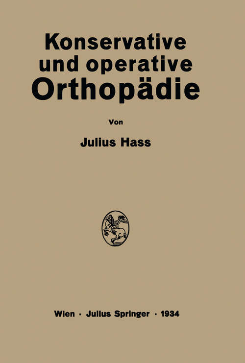 Book cover of Konservative und Operative Orthopädie (1934)