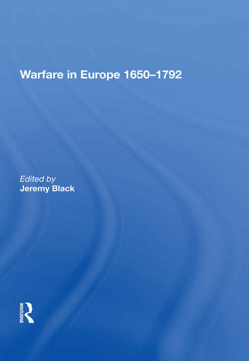 Book cover of Warfare in Europe 1650�792