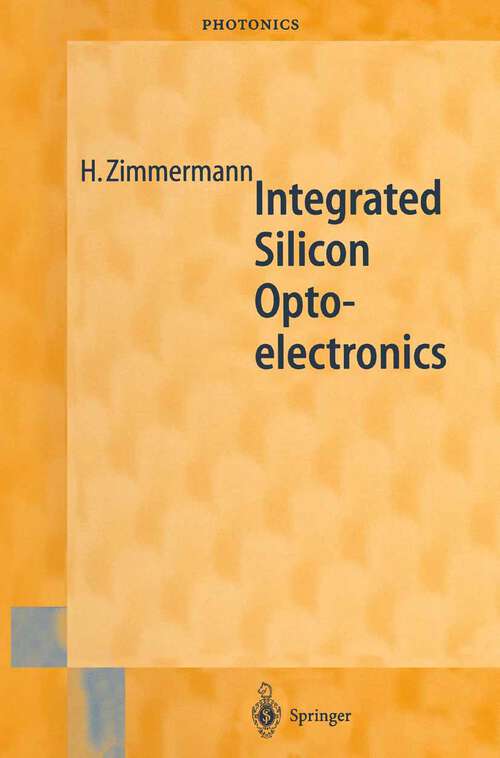 Book cover of Integrated Silicon Optoelectronics (2000) (Springer Series in Photonics #3)