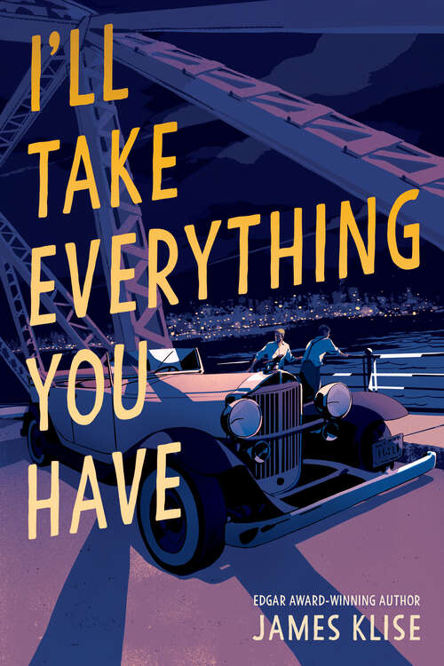 Book cover of I'll Take Everything You Have