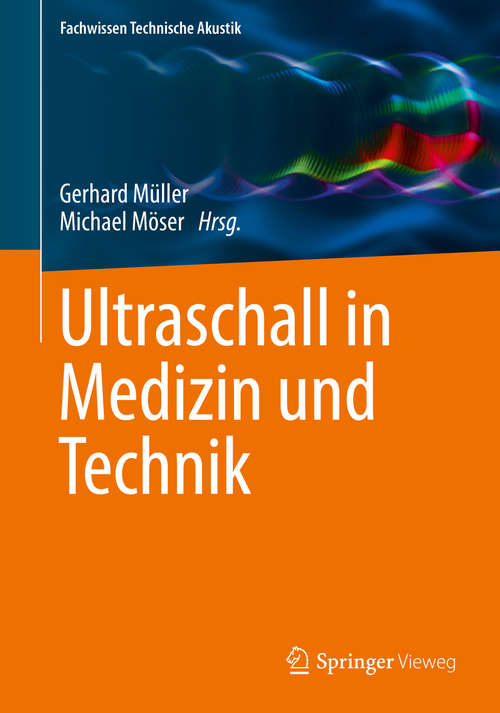Book cover of Ultraschall in Medizin und Technik (Fachwissen Technische Akustik)