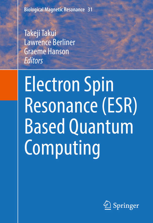 Book cover of Electron Spin Resonance (1st ed. 2016) (Biological Magnetic Resonance #31)