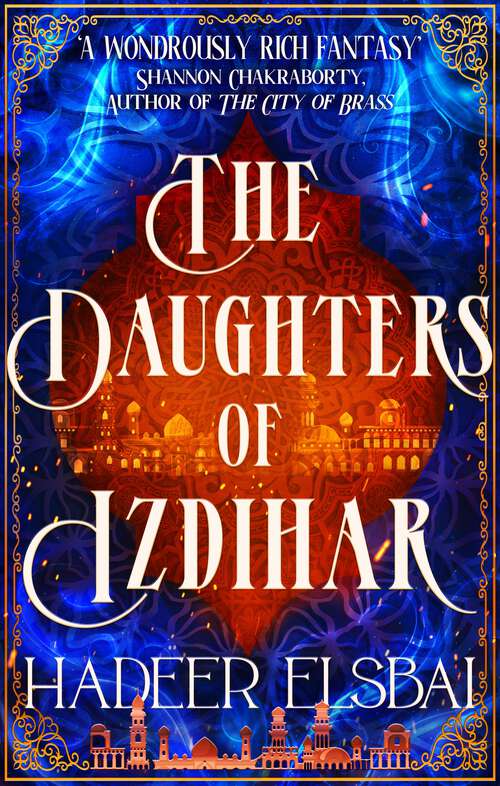 Book cover of The Daughters of Izdihar (The Alamaxa Duology #1)