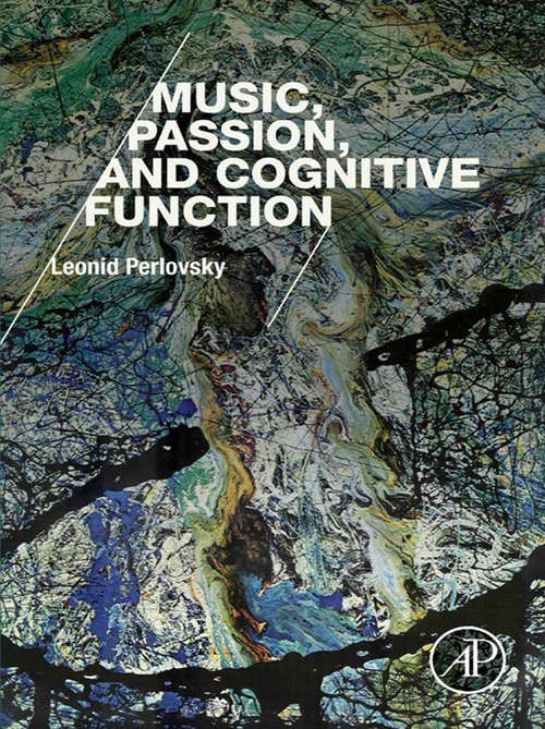 Book cover of Music, Passion, and Cognitive Function
