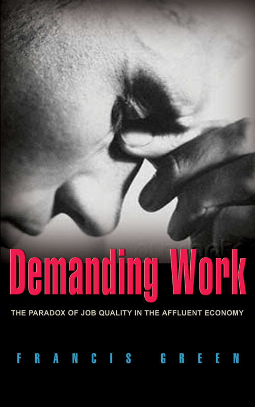 Book cover of Demanding Work: The Paradox of Job Quality in the Affluent Economy (PDF)