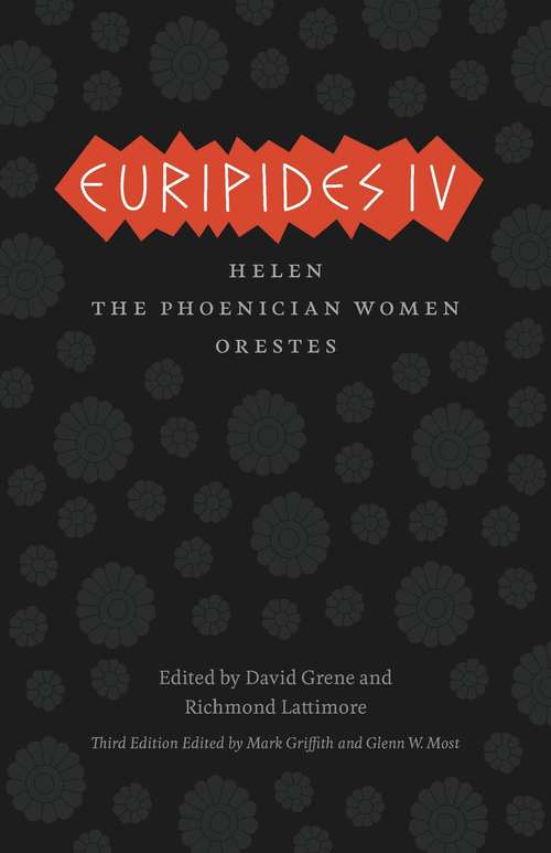 Book cover of Euripides IV: Helen, The Phoenician Women, Orestes (3) (The Complete Greek Tragedies)