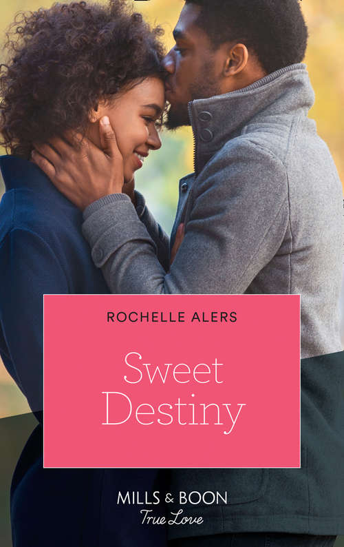 Book cover of Sweet Destiny (ePub First edition) (The Eatons #6)