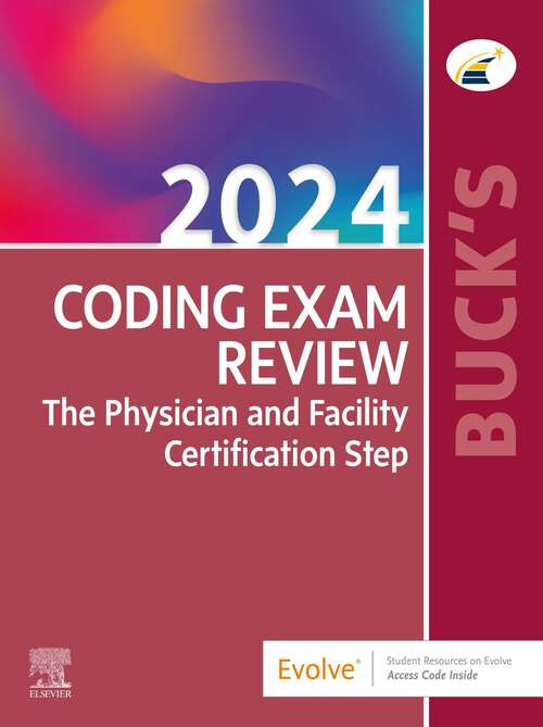 Book cover of Buck's Coding Exam Review 2024 - E-Book: The Physician and Facility Certification Step