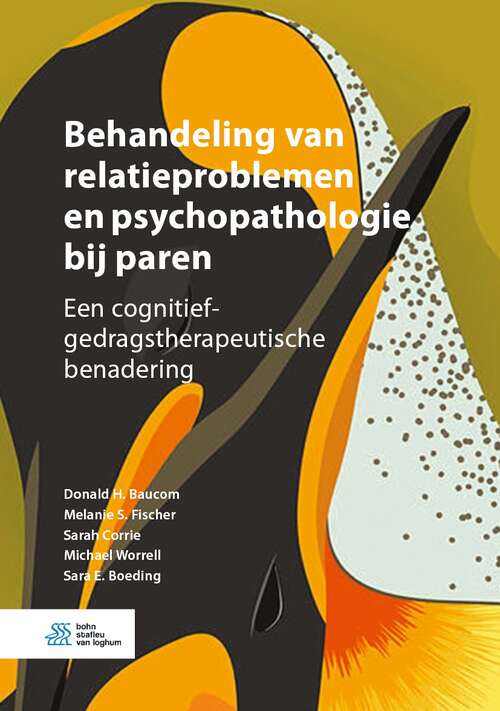 Book cover of Behandeling van relatieproblemen en psychopathologie bij paren: Een cognitief-gedragstherapeutische benadering (1st ed. 2022)