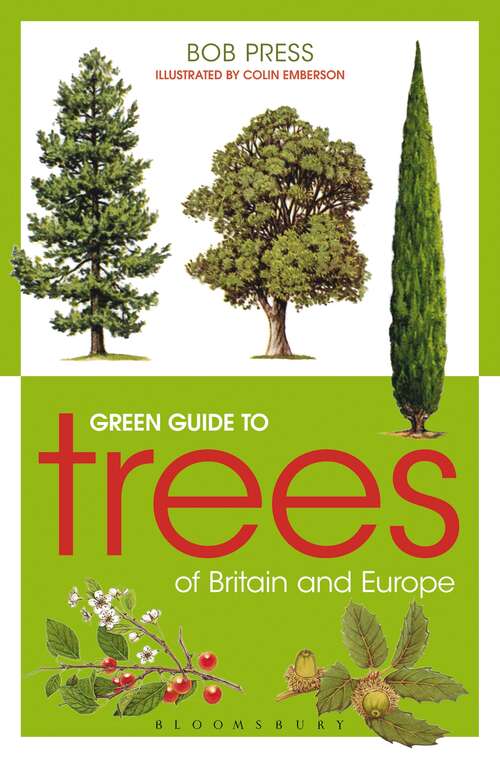 Book cover of Green Guide to Trees Of Britain And Europe (Green Guides)