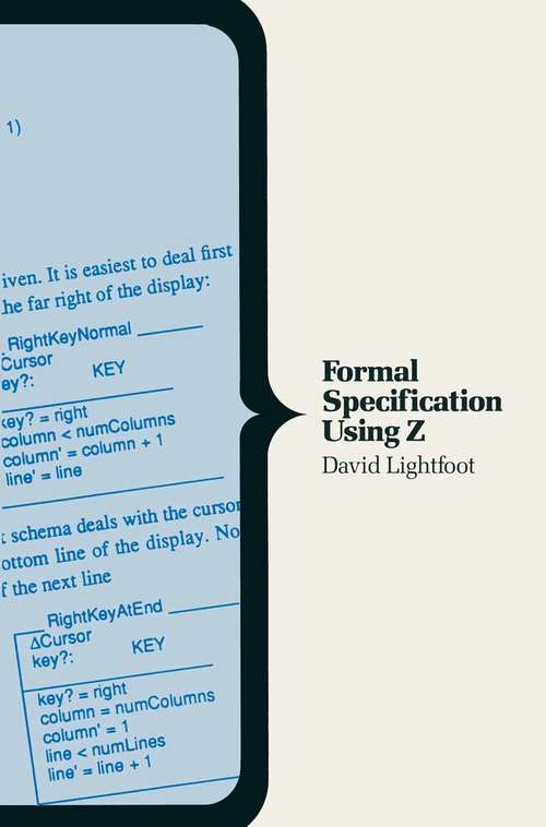 Book cover of Formal Specification Using Z (1st ed. 1991) (Computer Science Series)