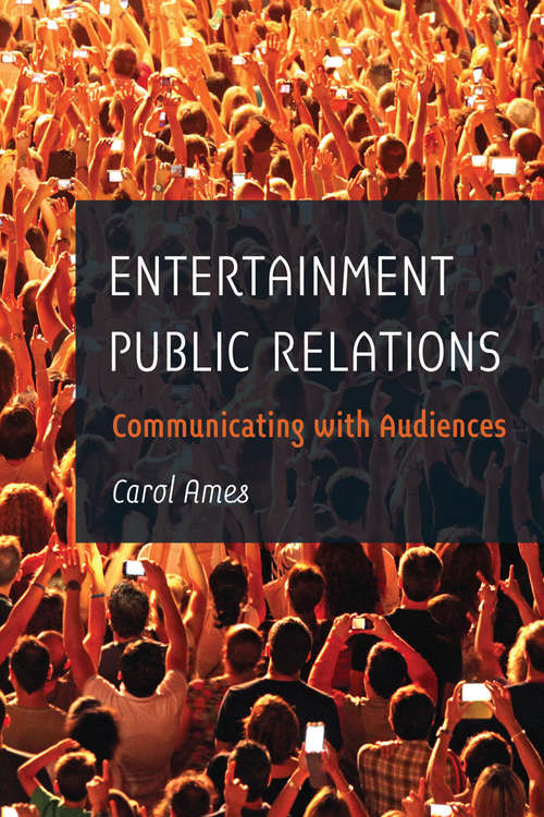 Book cover of Entertainment Public Relations: Communicating with Audiences (PDF)