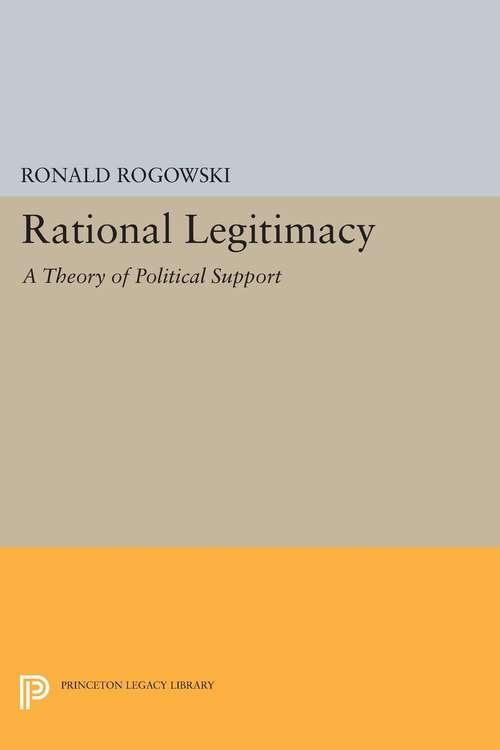 Book cover of Rational Legitimacy: A Theory of Political Support