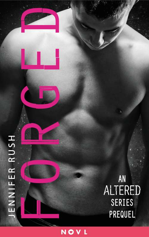Book cover of Forged: An Altered Series Prequel (Altered)