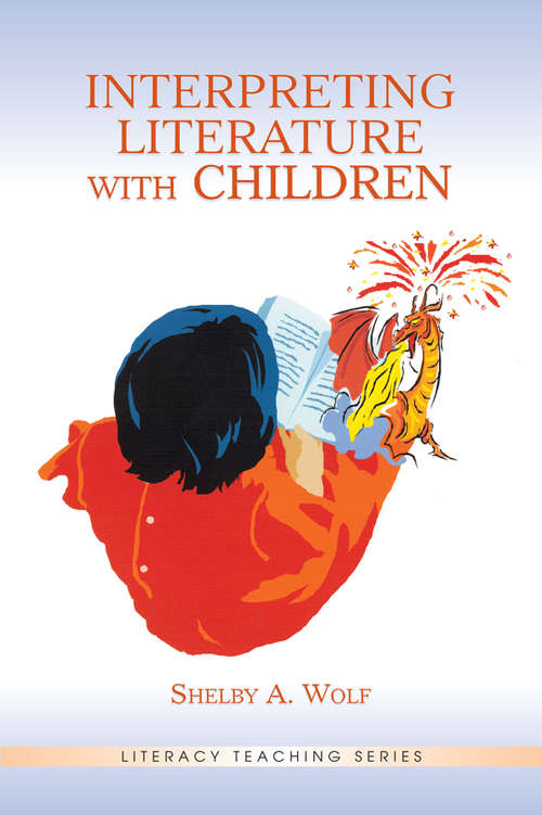 Book cover of Interpreting Literature With Children