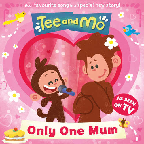 Book cover of Tee and Mo: Only One Mum