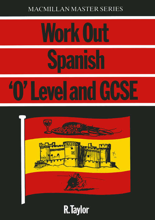 Book cover of Spanish - "O" Level/G.C.S.E. (1st ed. 1986) (Macmillan Master)