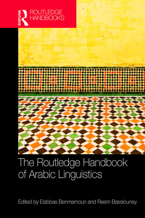 Book cover of The Routledge Handbook of Arabic Linguistics (Routledge Language Handbooks)
