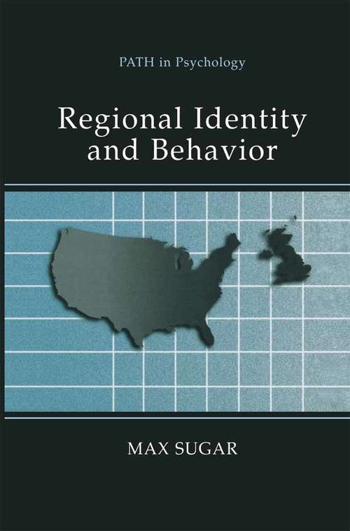 Book cover of Regional Identity and Behavior (2002) (Path in Psychology)